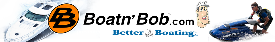 Boatn' Bob .com presented by BetterBoating.com
